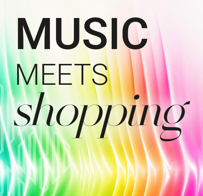 Musik meets shopping